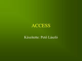 ACCESS