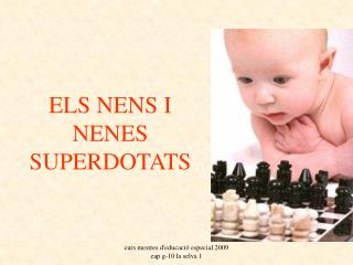 ELS NENS I NENES SUPERDOTATS