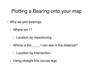 Plotting a Bearing onto your map