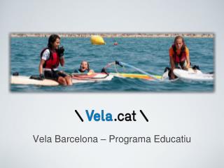 Vela Barcelona – Programa Educatiu