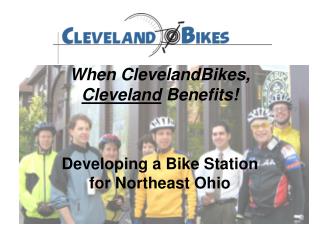 When ClevelandBikes, Cleveland Benefits!