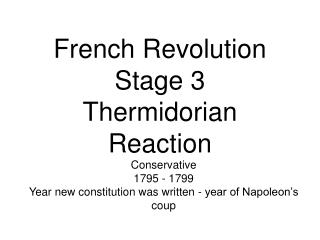 French Revolution Stage 3 Thermidorian Reaction