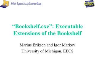 “Bookshelf.exe”: Executable Extensions of the Bookshelf