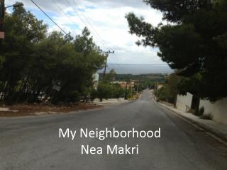 My Neighborhood Nea Makri