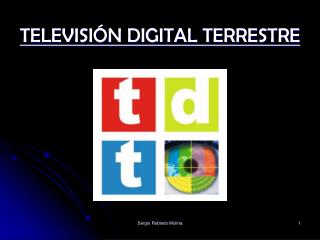 TELEVISIÓN DIGITAL TERRESTRE