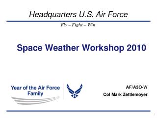 Space Weather Workshop 2010