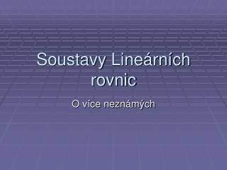 Soustavy Lineárních rovnic