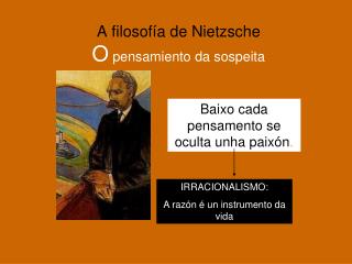 A filosofía de Nietzsche O pensamiento da sospeita
