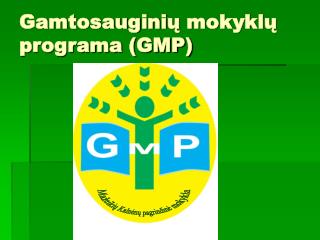 Gamtosaugini ų mokyklų programa (GMP)