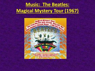 Music: The Beatles: Magical Mystery Tour (1967)
