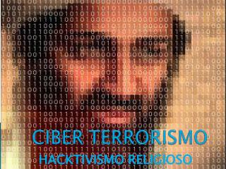 CIBER TERRORISMO