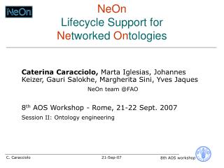 NeOn Lifecycle Support for Ne tworked On tologies