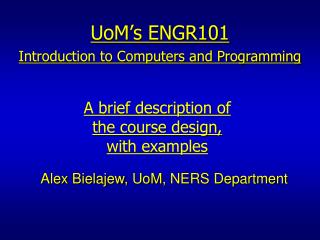 UoM’s ENGR101 Introduction to Computers and Programming