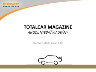 Totalcar magazine angol nyelvű kiadvány