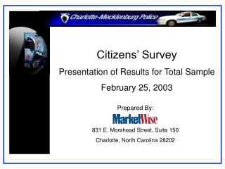 Citizens’ Survey Presentation of Results for Total Sample February 25, 2003