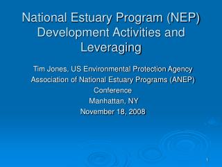 National Estuary Program (NEP) Development Activities and Leveraging