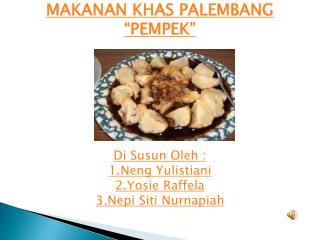 MAKANAN KHAS PALEMBANG “PEMPEK”