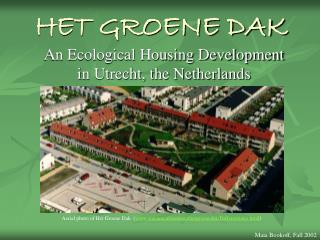 HET GROENE DAK