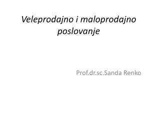 Veleprodajno i maloprodajno poslovanje