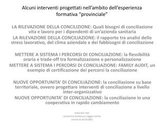 Alcuni interventi progettati nell’ambito dell’esperienza formativa “provinciale”