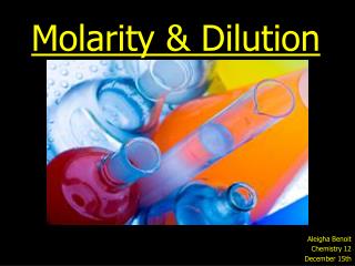 Molarity & Dilution