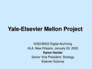 Yale-Elsevier Mellon Project