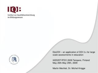 EduDDI – an application of DDI 3.x for large scale assessments in education