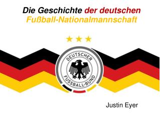 Die Geschichte der deutschen Fußball-Nationalmannschaft
