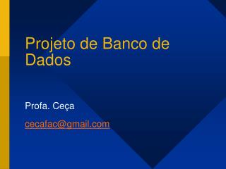 Projeto de Banco de Dados