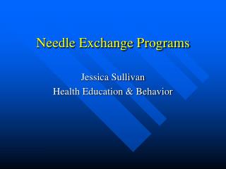 Needle Exchange Programs