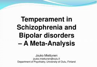 Temperament in Schizophrenia and Bipolar disorders – A Meta-Analysis