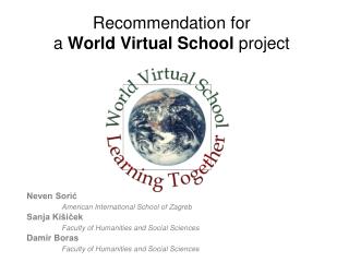 Recommendation for a World Virtual School project