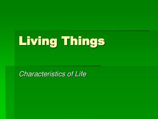 Living Things