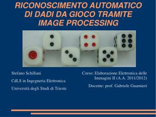 RICONOSCIMENTO AUTOMATICO DI DADI DA GIOCO TRAMITE IMAGE PROCESSING
