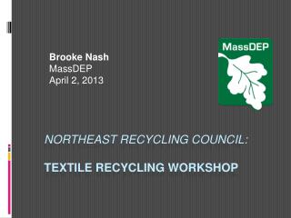 NORTHEAST Recycling council: Textile Recycling Workshop