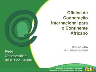 Oficina de Cooperação Internacional para o Continente Africano