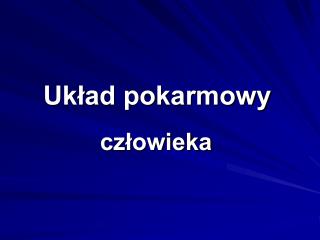 Układ pokarmowy