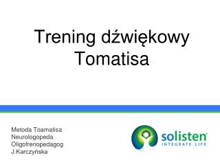 Trening dźwiękowy Tomatisa