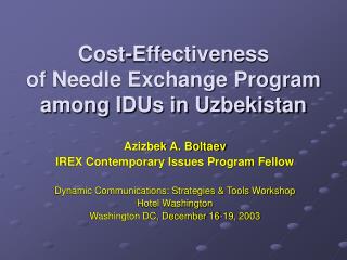 Cost-Effectiveness of Needle Exchange Program among IDUs in Uzbekistan