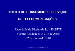 DIREITO DO CONSUMIDOR E SERVIÇOS DE TELECOMUNICAÇÕES