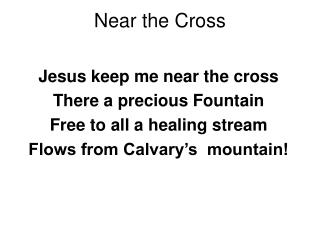 Near the Cross