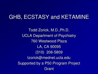GHB, ECSTASY and KETAMINE