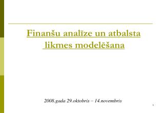 Finanšu analīze un atbalsta likmes modelēšana