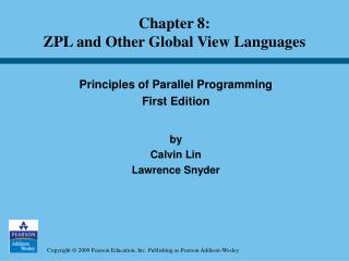 Principles of Parallel Programming First Edition by Calvin Lin Lawrence Snyder