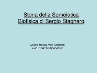 Storia della Semeiotica Biofisica di Sergio Stagnaro