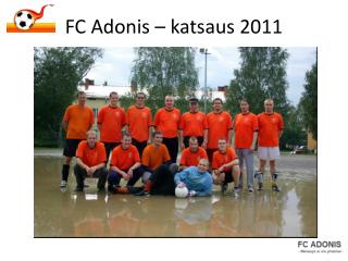 FC Adonis – katsaus 2011