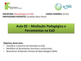 Aula 02 – Mediação Pedagógica e Ferramentas na EaD