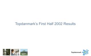 Topdanmark’s First Half 2002 Results
