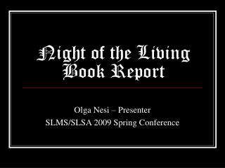 Night of the Living Book Report