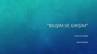 &quot;Bilişim ve Girişim&quot;